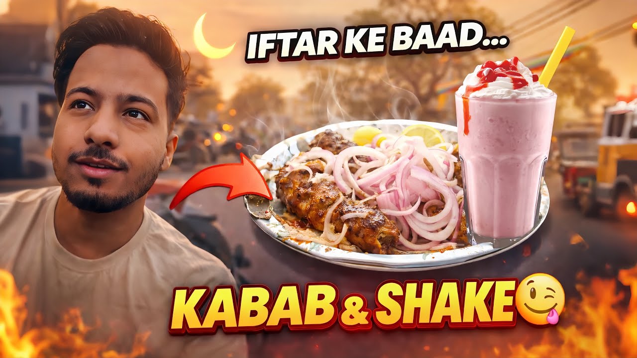 Iftar Ke Baad Kya Khaya? 😍 Roza 2 Kabab & Shake Vlog | Ramzan Special