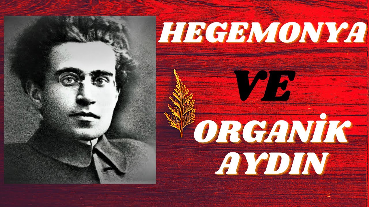 İktidar M&uuml;cadelesinin Ger&ccedil;ek Y&uuml;z&uuml;(Antonio Gramsci)