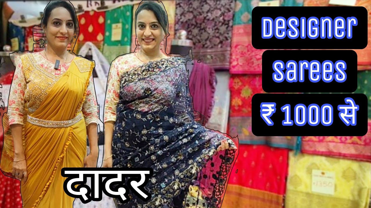 दादर मुंबई ₹ 1000 se partywear saree, Wedding Designer Sarees, Silk Sarees, Ready to wear Saree