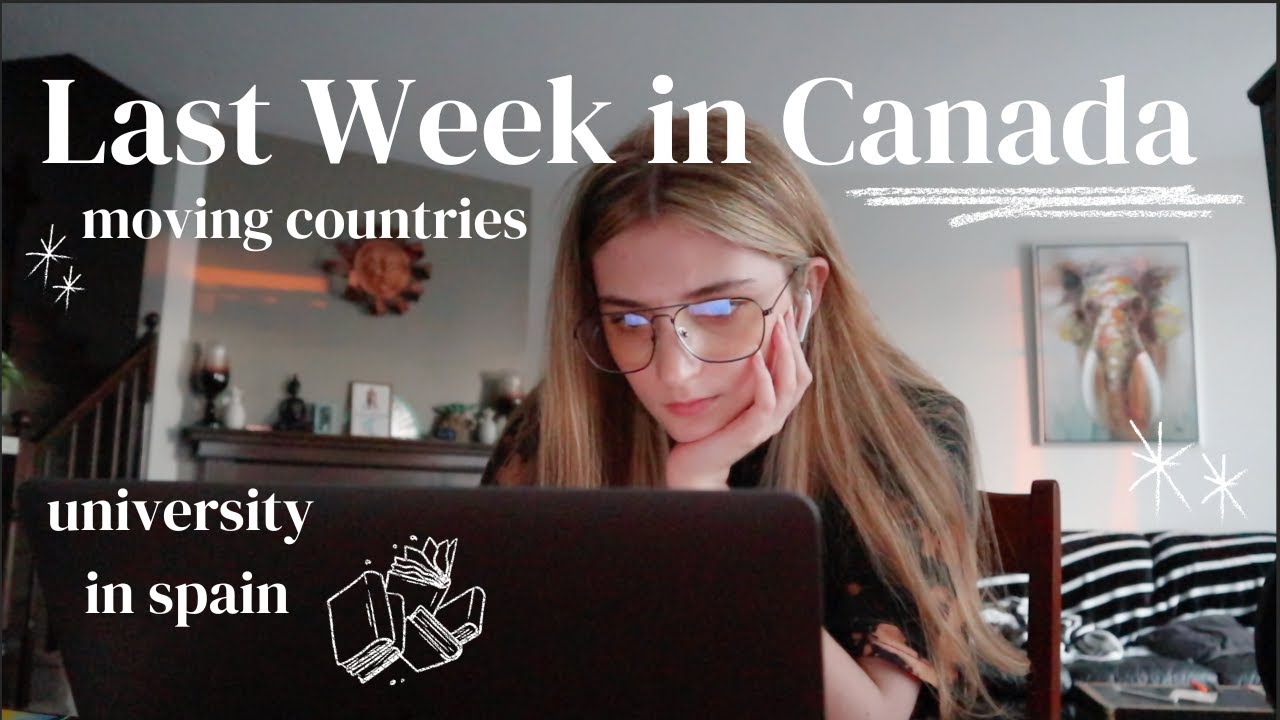 week in my life: packing up & moving to another country for university vlog 🇪🇸