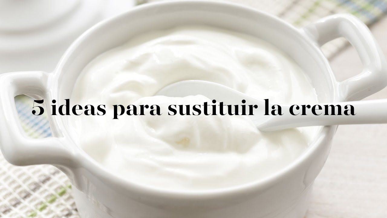 Ideas para sustituir la crema