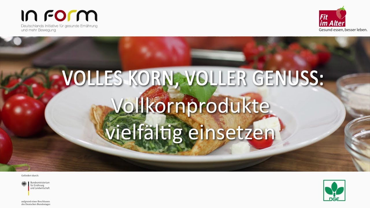 Volles Korn, voller Genuss: Vollkornprodukte vielfältig einsetzen ꟾ Seniorenverpflegung