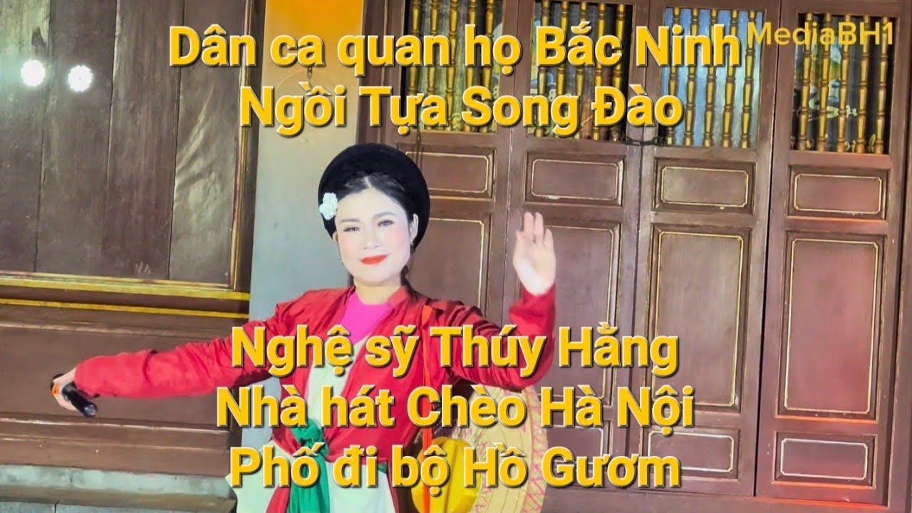 Quan họ Bắc Ninh: Ngồi Tựa Song Đào do nghệ sỹ Thúy Hằng - Nhà hát Chèo Hà Nội biểu diễn