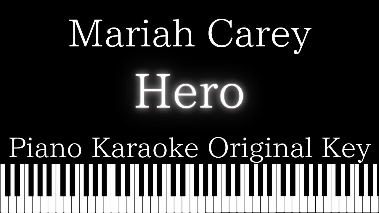 【Piano Karaoke Instrumental】Hero / Mariah Carey【Original Key】