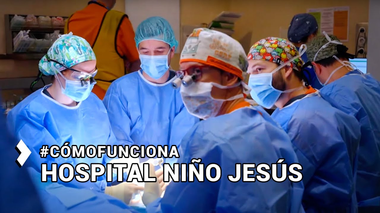 ¿Cómo funciona Madrid?:  Hospital Niño Jesús