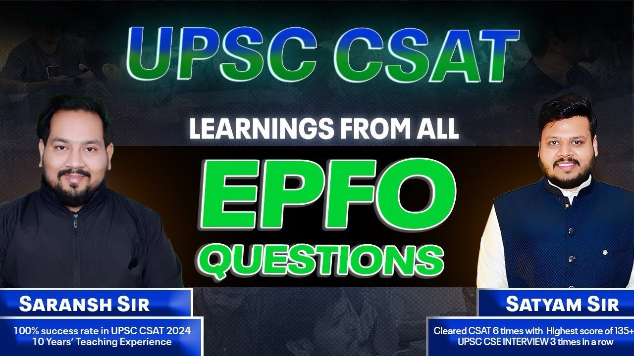EPFO CSAT Questions Discussion by the OG CSAT Faculty | Learnings for UPSC CSAT