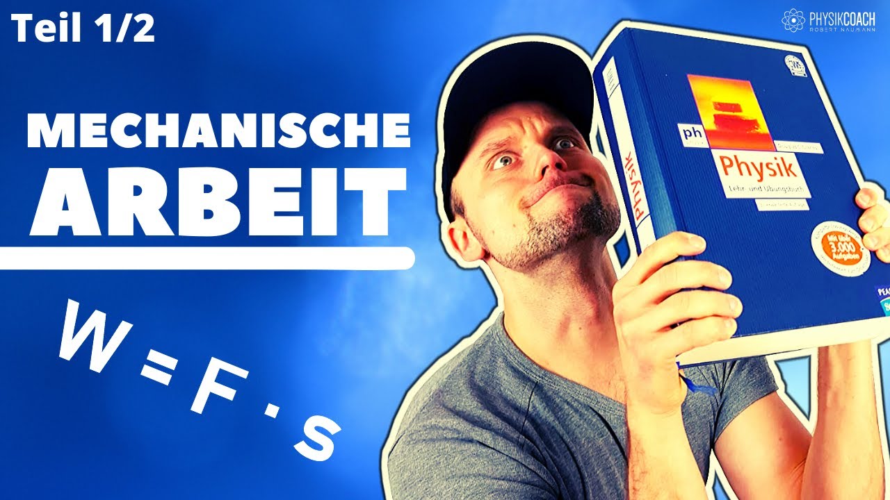Mechanische Arbeit - Teil 1 || Physik für Mediziner || Physik Grundlagen