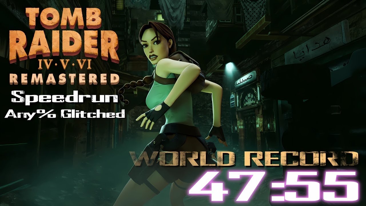 Tomb Raider V Remastered : Glitched Speedrun Any% in 47:55 [WORLD RECORD]