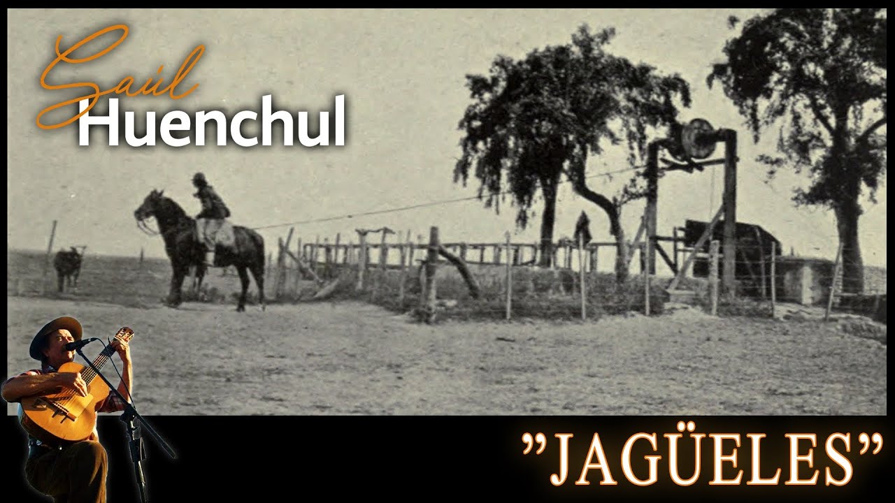 Saul Huenchul - Jagueles