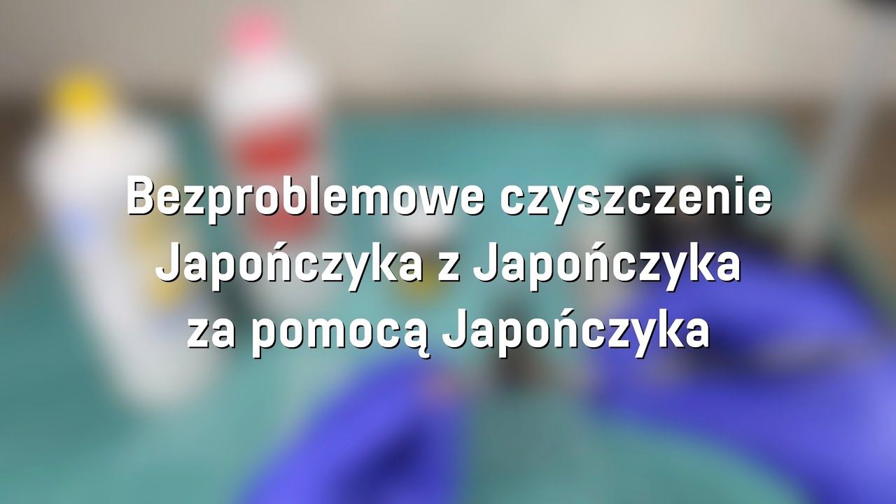 Bezproblemowe czyszczenie Japończyka z Japończyka za pomocą Japończyka