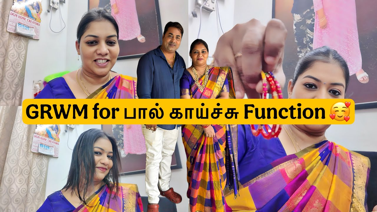 GRWM FOR பால் காய்ச்சு Function 🥰 Priya Mageshraja 
