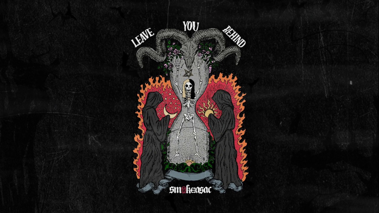 Smokeasac - Leave You Behind (Official Audio)