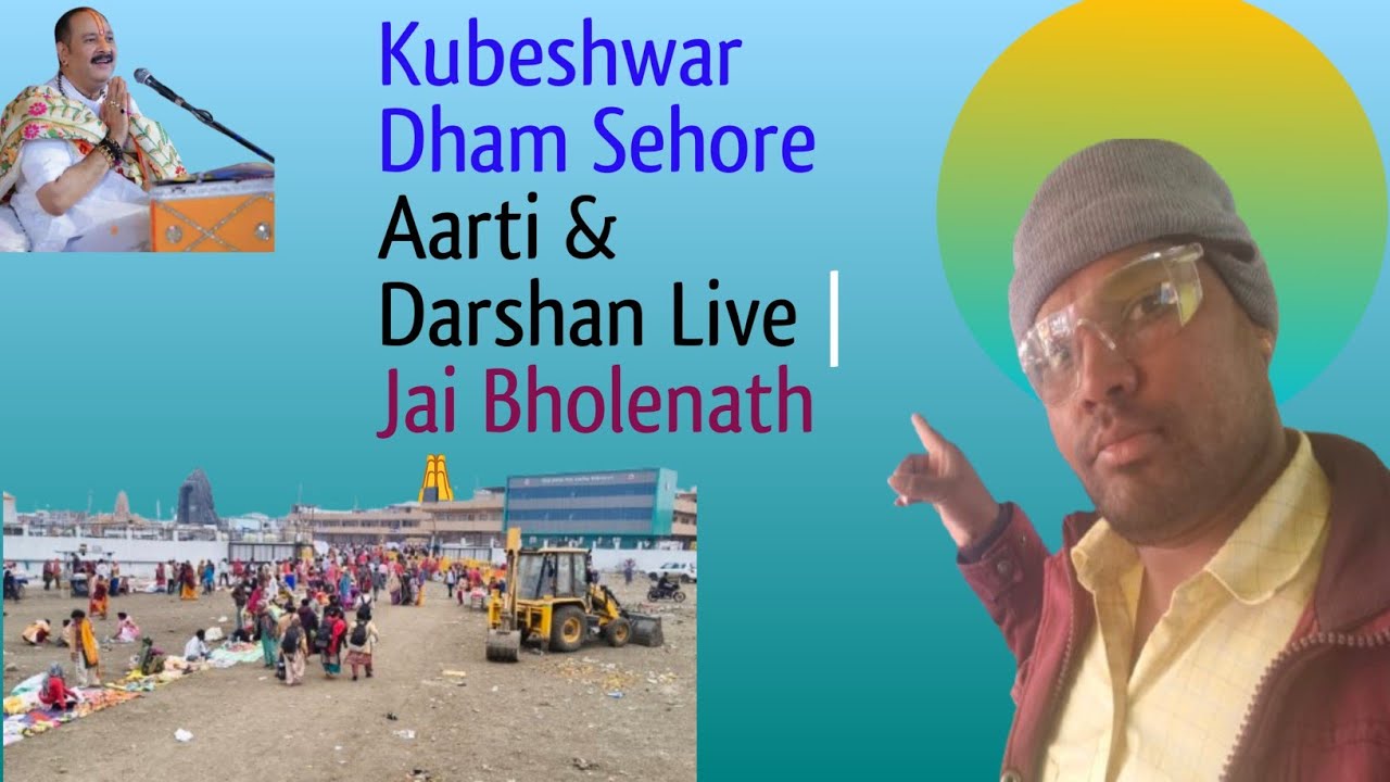 live Darshan kubereshwar Dham sehore