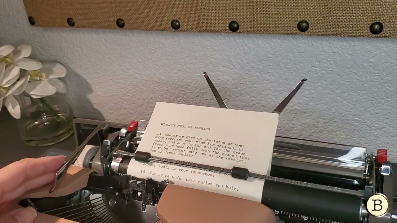 Typing Daily Scripture: Without Spot or Blemish, 1 Peter 1:13-16
