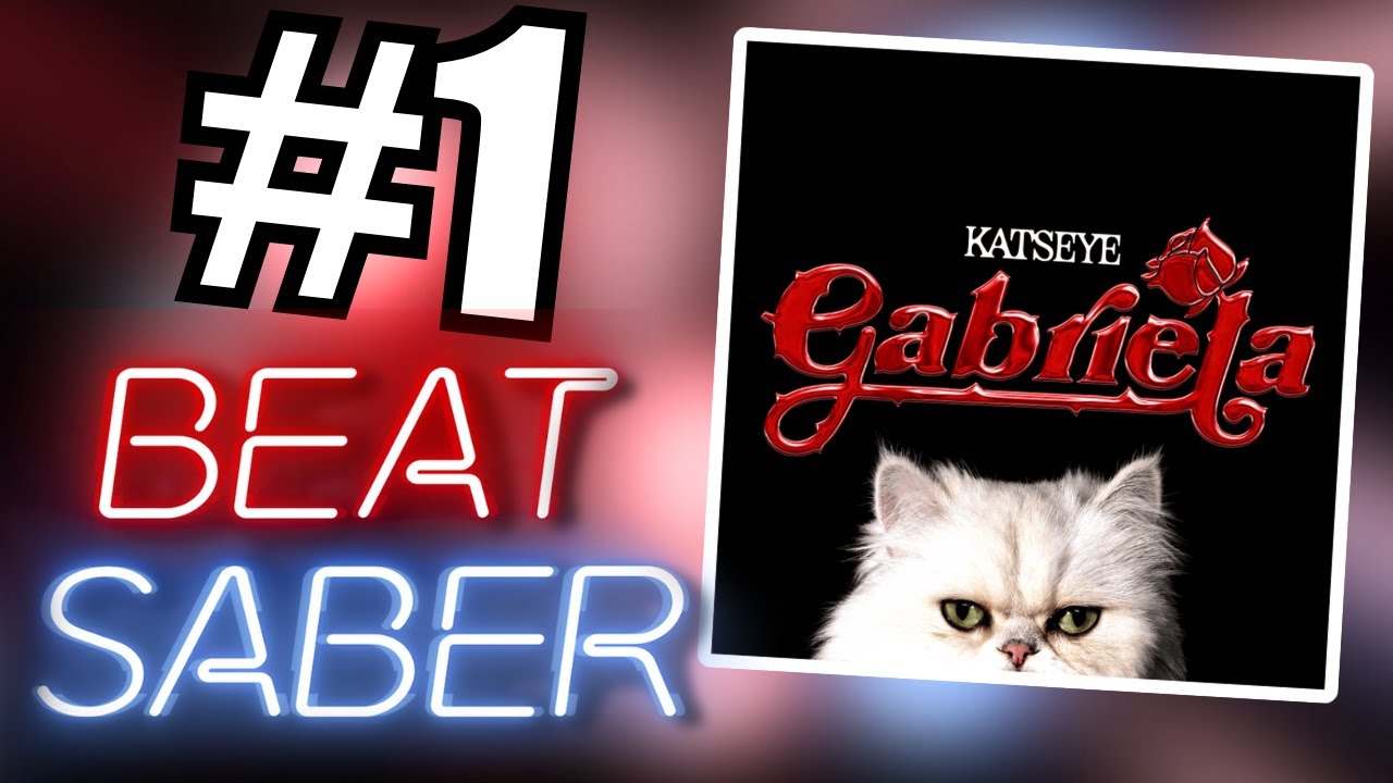 Stuck in Beat Saber Until I'm #1 on Every Gabriella Leaderboard