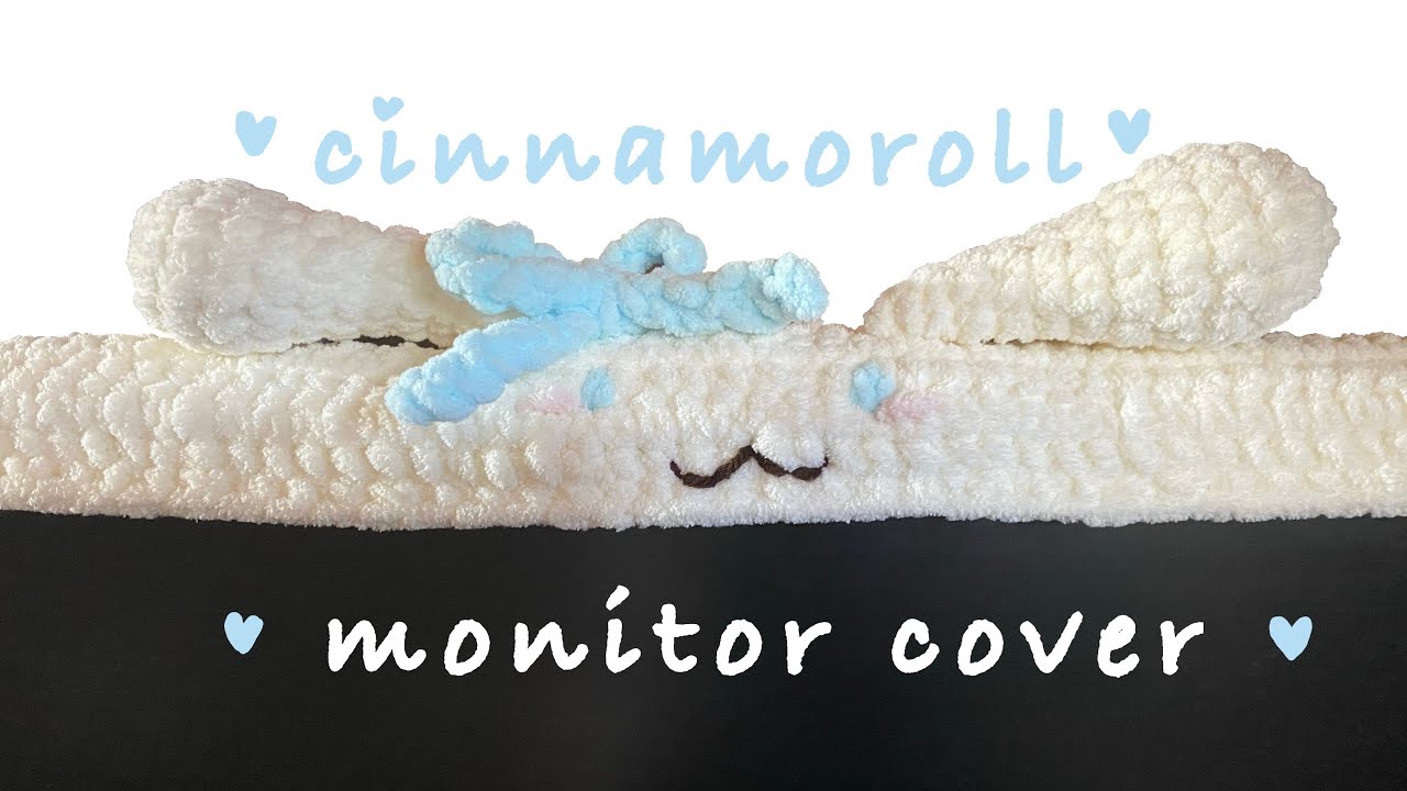 cinnamoroll monitor cover | crochet tutorial ♡