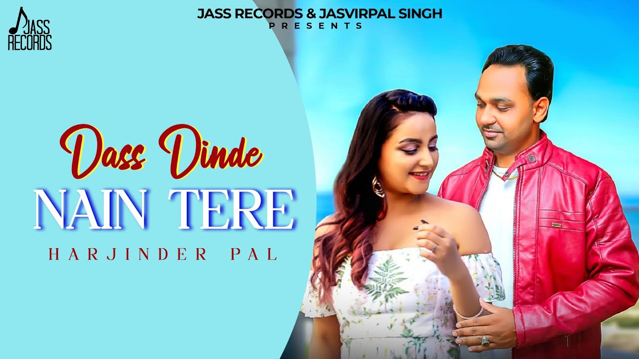 Duss Dinde Nain Tere  | (Official Video) | Harjinder Pal Ft.Anandita Sharma | Punjabi Songs 2020