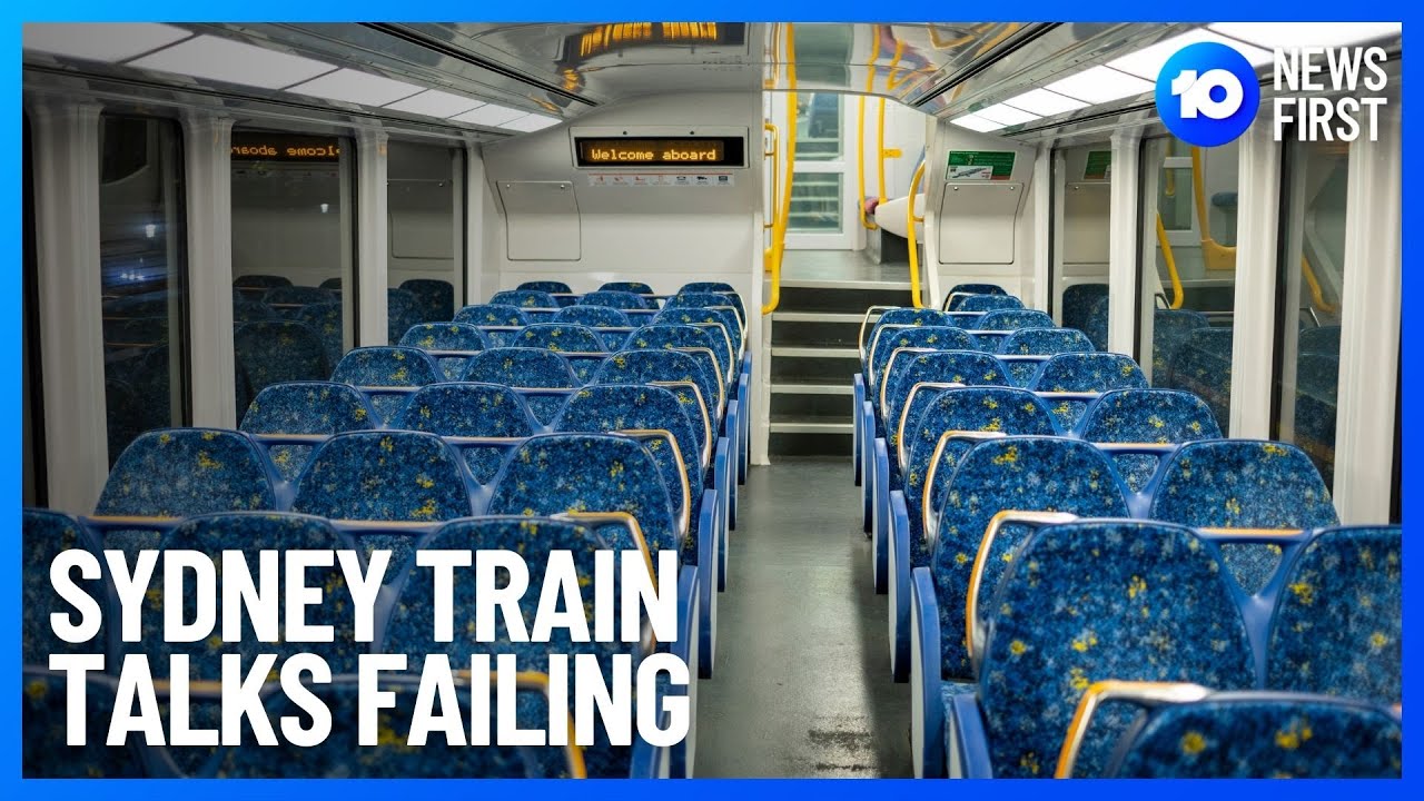 Sydney Rail Negotiation Breakdown | 10 News First