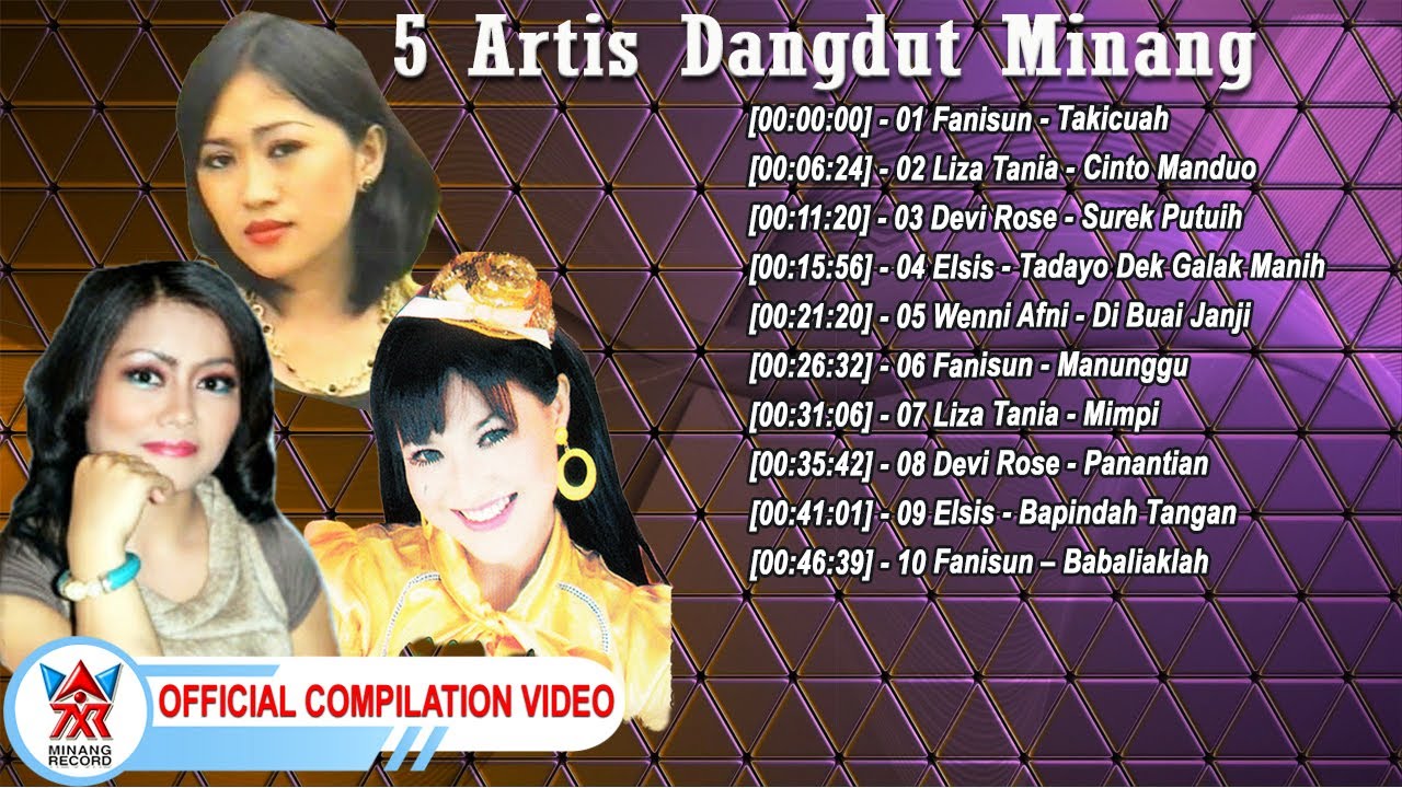 5 Artis Dangdut Minang - Fanisun|Liza Tania [Official Compilation Video HD]