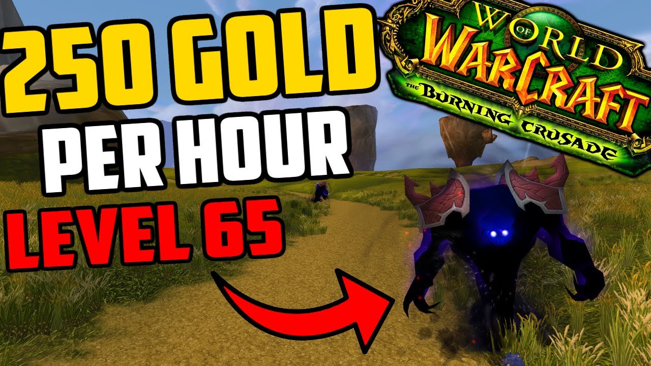Farming 250 Gold Per Hour At Level 65 - Make Gold While Leveling in TBC Classic!