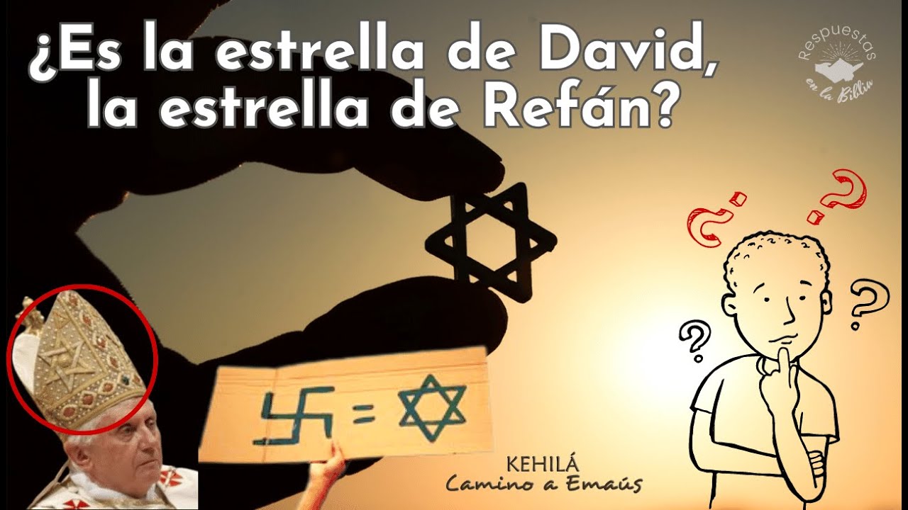148. ¿La estrella de David, es la estrella de Refán? | Respuestas en la Biblia