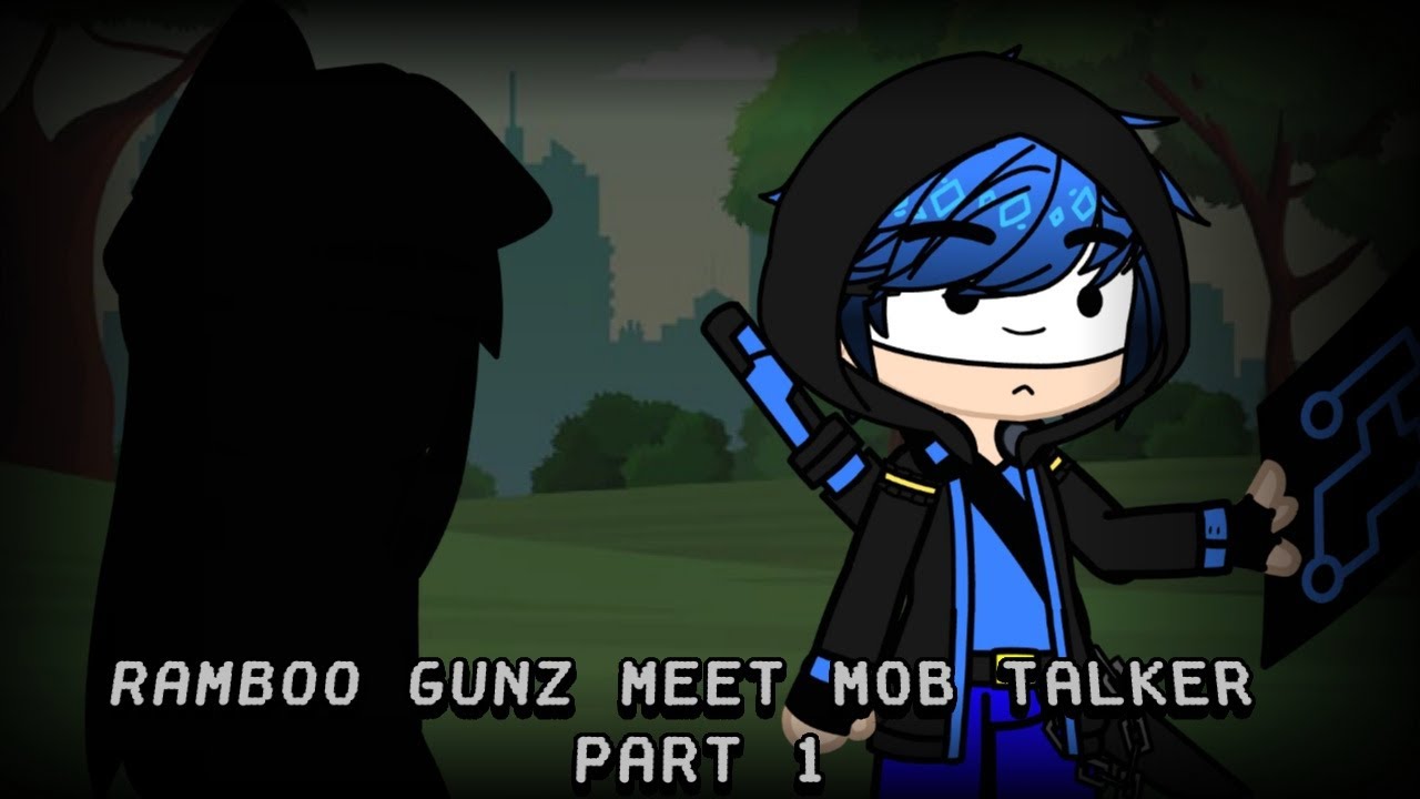 Ramboo Gunz Meet Mob Talker (Eps 1)