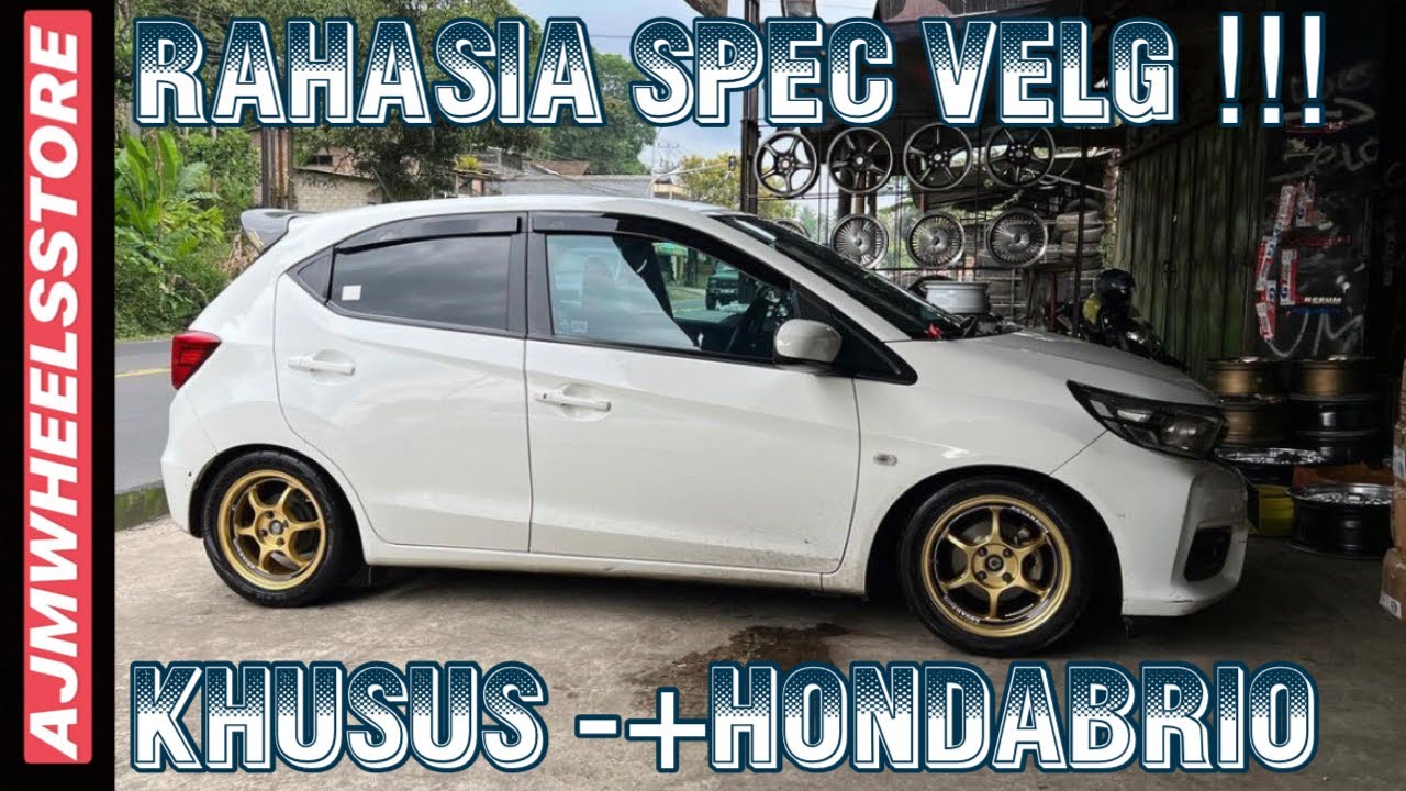 SPEC VELG DAN BAN PALING BENAR BUAT HONDA BRIO !!!
