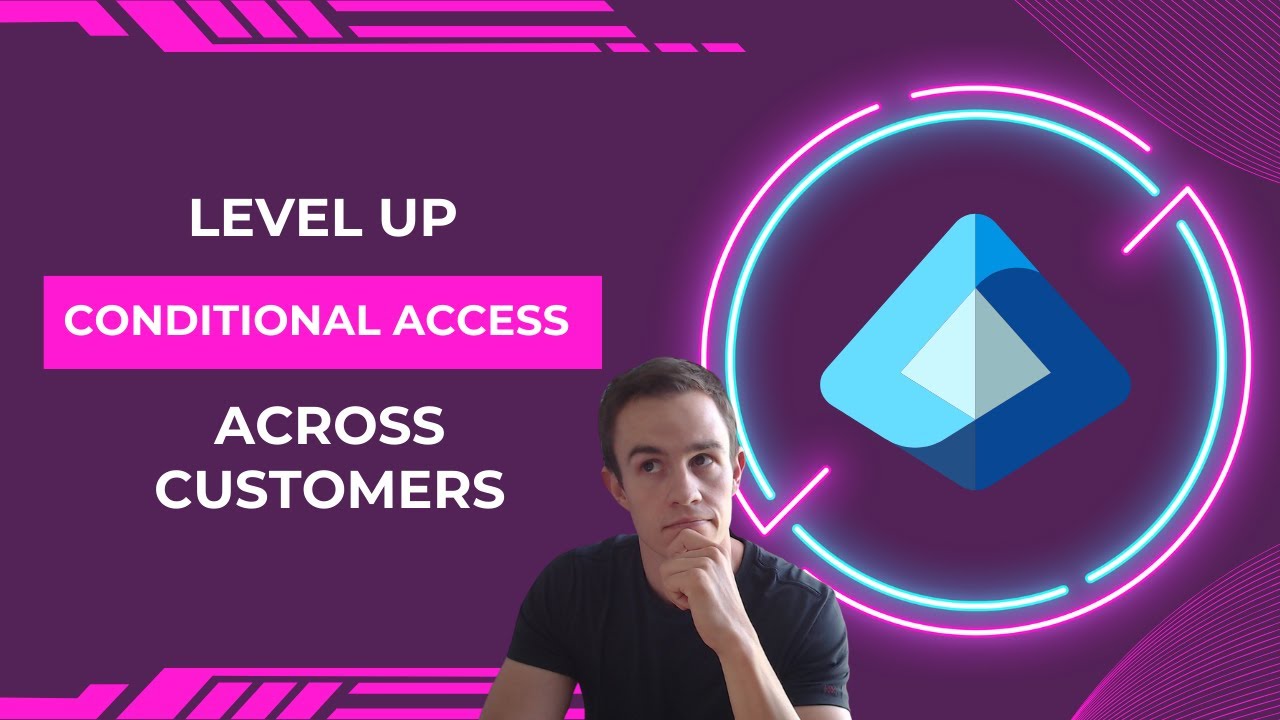 Your Conditional Access Policies Suck | Top Tips for Protecting Against the Latest Threats