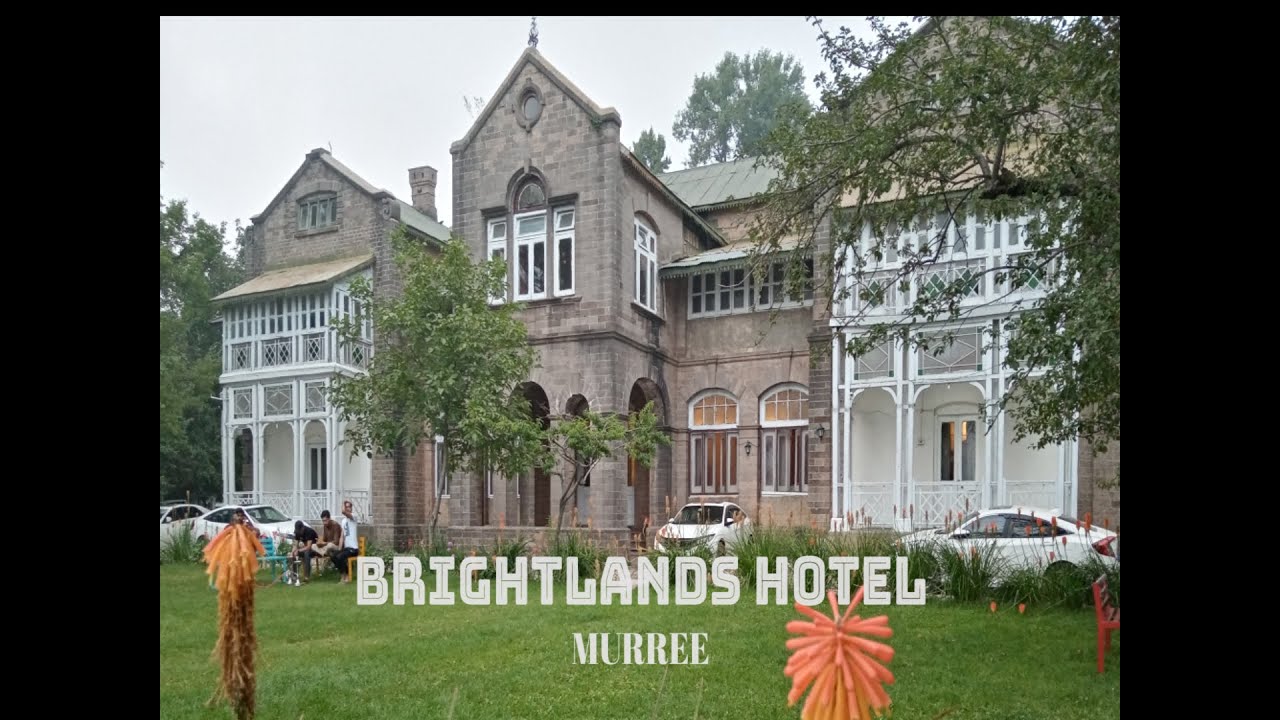 Brightlands Hotel Muree