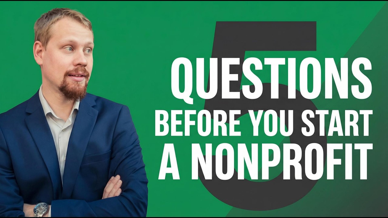 5 (Practical) Questions to Answer Before You Start a Nonprofit
