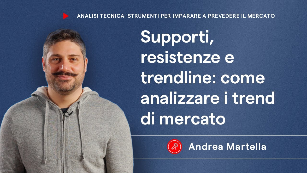 Supporti, resistenze e trendline: come analizzare i trend di mercato