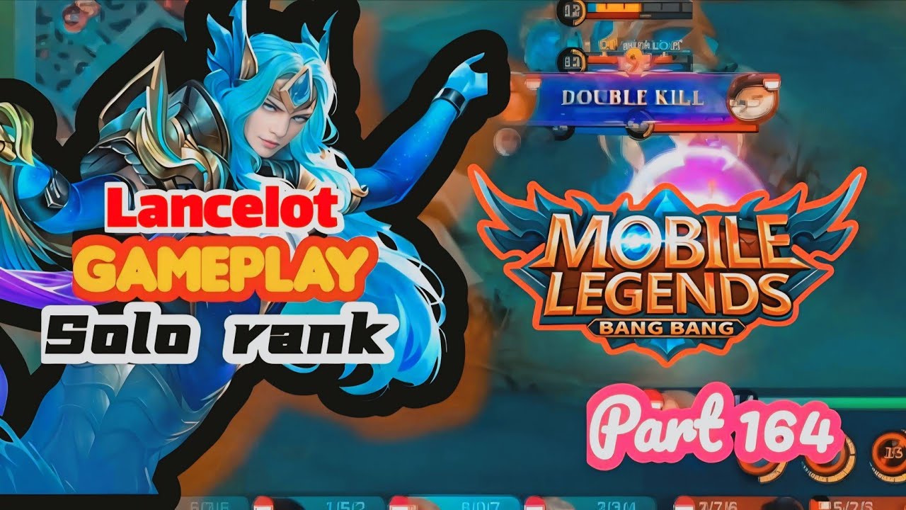 LANCELOT GAMEPLAY SOLO RANK | PART 164