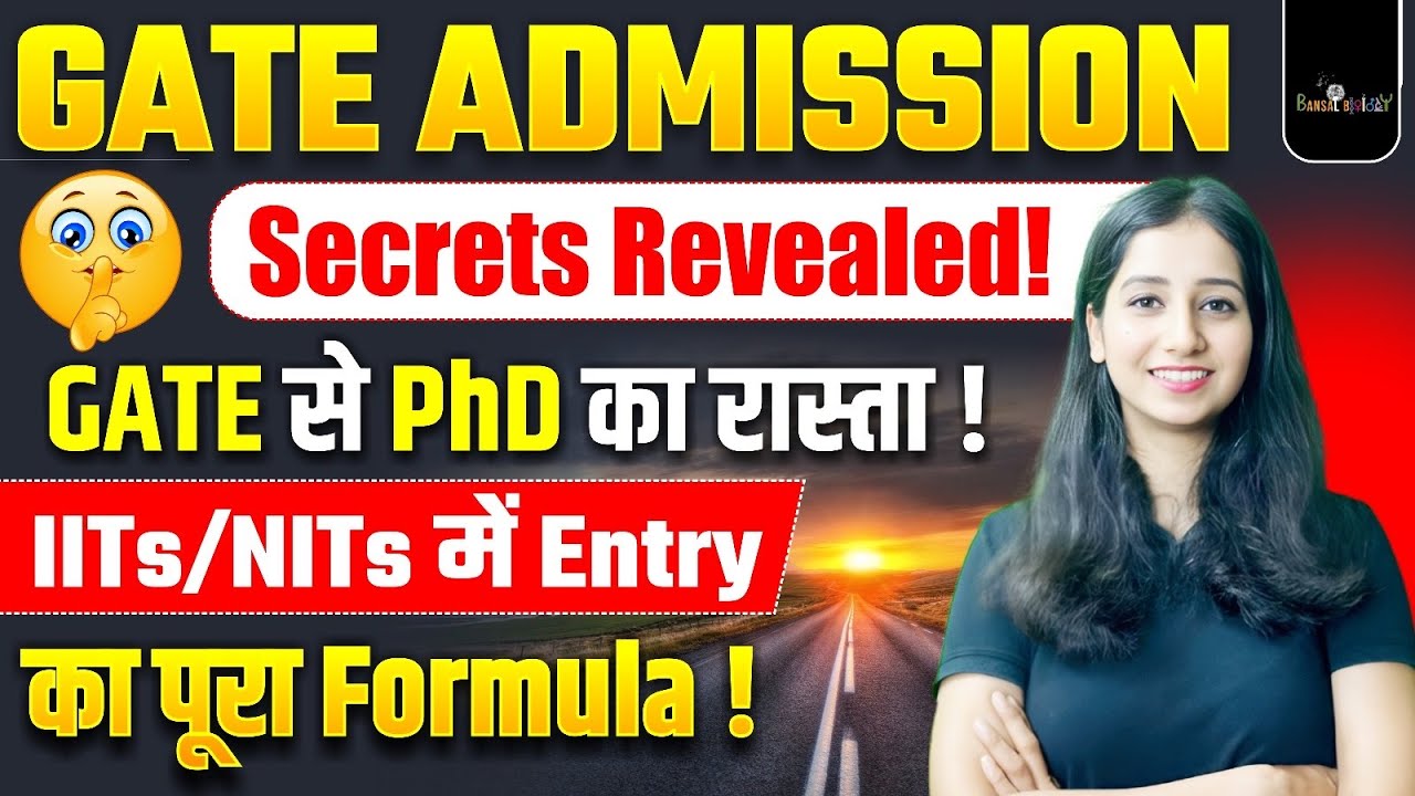 GATE 2025 Admission Complete Guidance for PhD II Ranks vs IITs / NITs / IISc II Bansal Biology