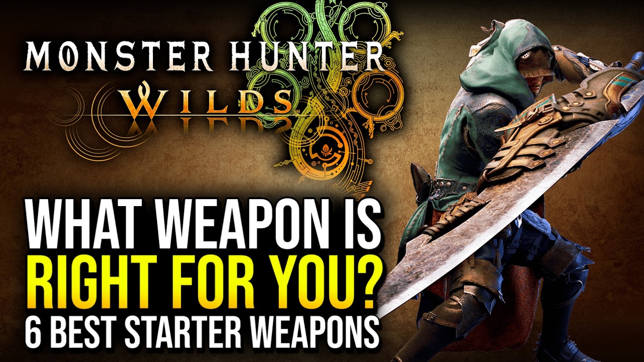 Monster Hunter Wilds - The 6 Best Weapons To Learn First