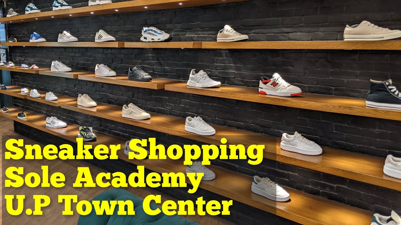 Sneaker Shopping | Sole Academy U.P Town Center