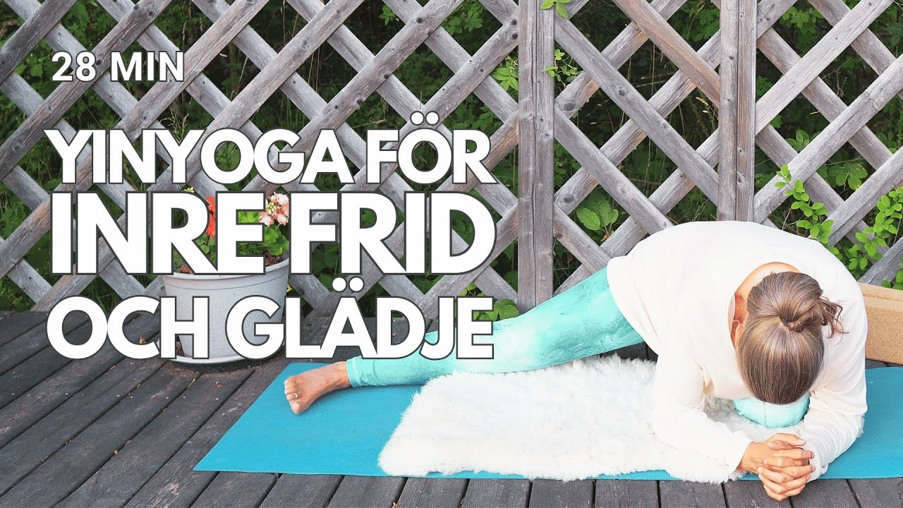 Yinyoga för inre frid & glädje
