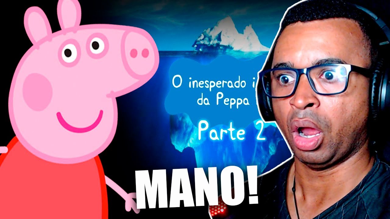MUITO INCRÍVEL | O inesperado iceberg da Peppa Pig - Parte 2 (final) @joaotoo #react