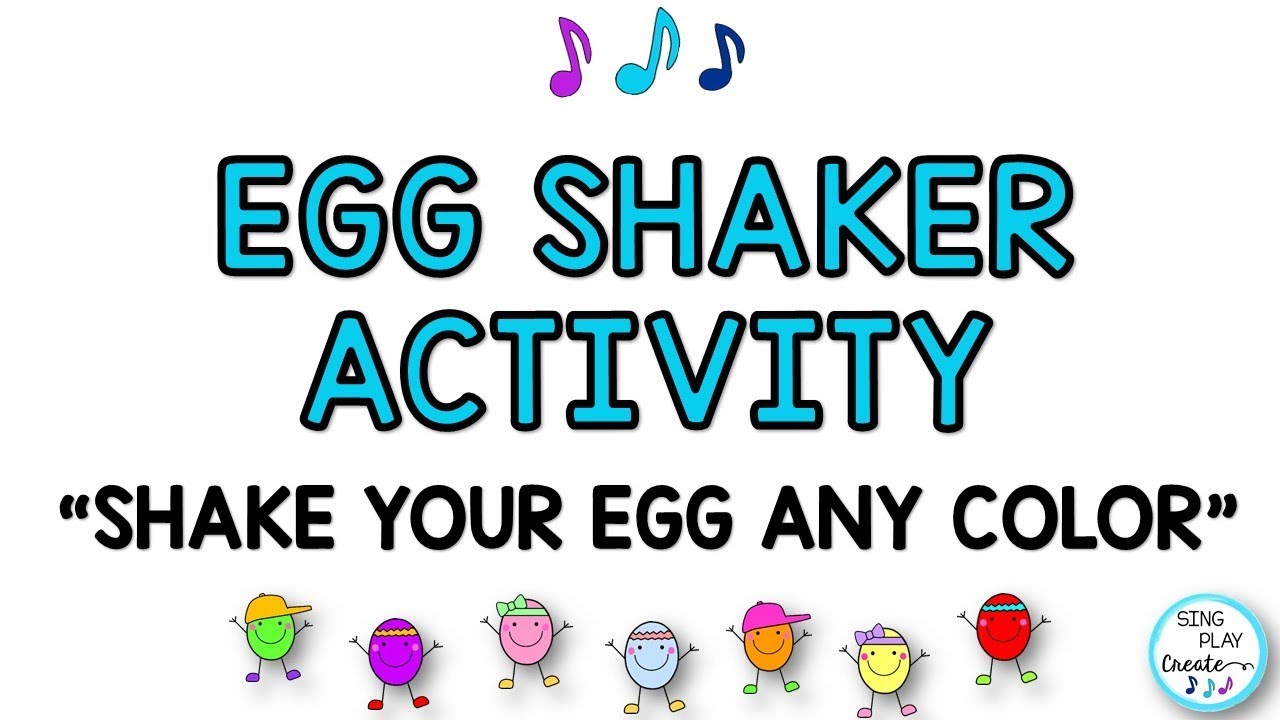 Egg Shaker Song 