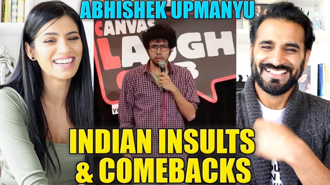 ABHISHEK UPMANYU | INDIAN INSULTS & COMEBACKS | Stand-up Comedy | REACTION!!!