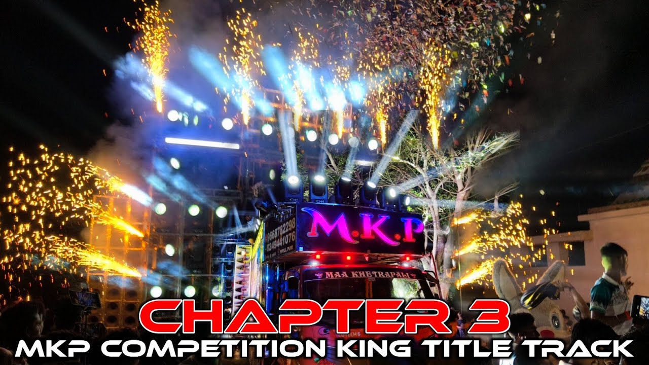 MKP Dj Pipili Chapter 3 Quality Sound Full Setup II MKP Competition King Title Track