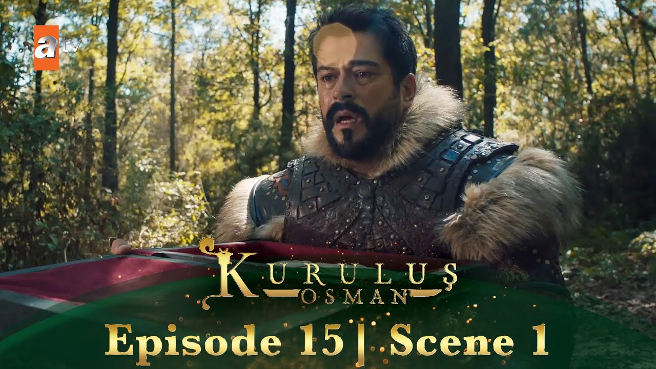 Kurulus Osman Urdu | Season 6 Episode 15 Scene 1 I Muqaddas amanatein Osman Sahab ke haath mein!