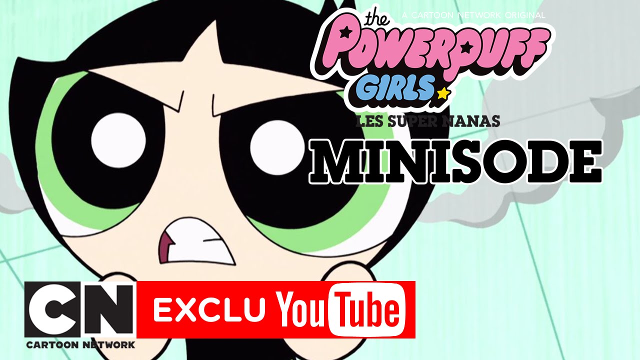 Air Rebelle | Minisode Les Super Nanas | Cartoon Network
