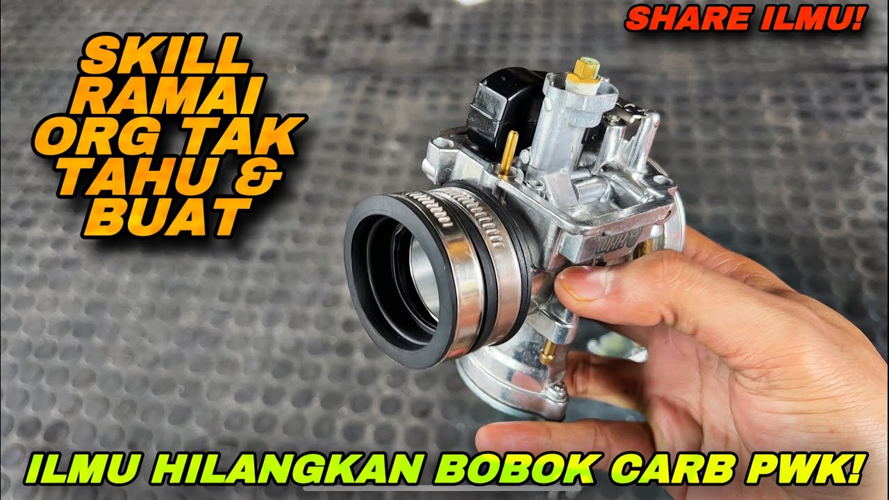 ILMU PENTING CARB | MINYAK HABIS DLM CARB | MOTO BOBOK@TARIK2 RPM TINGGI | CARA SELESAI PALING RARE