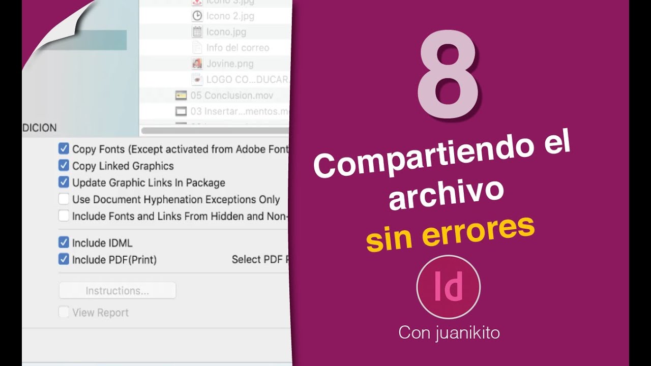 Compartiendo el archivo sin errores en Indesign: cómo empaquetar