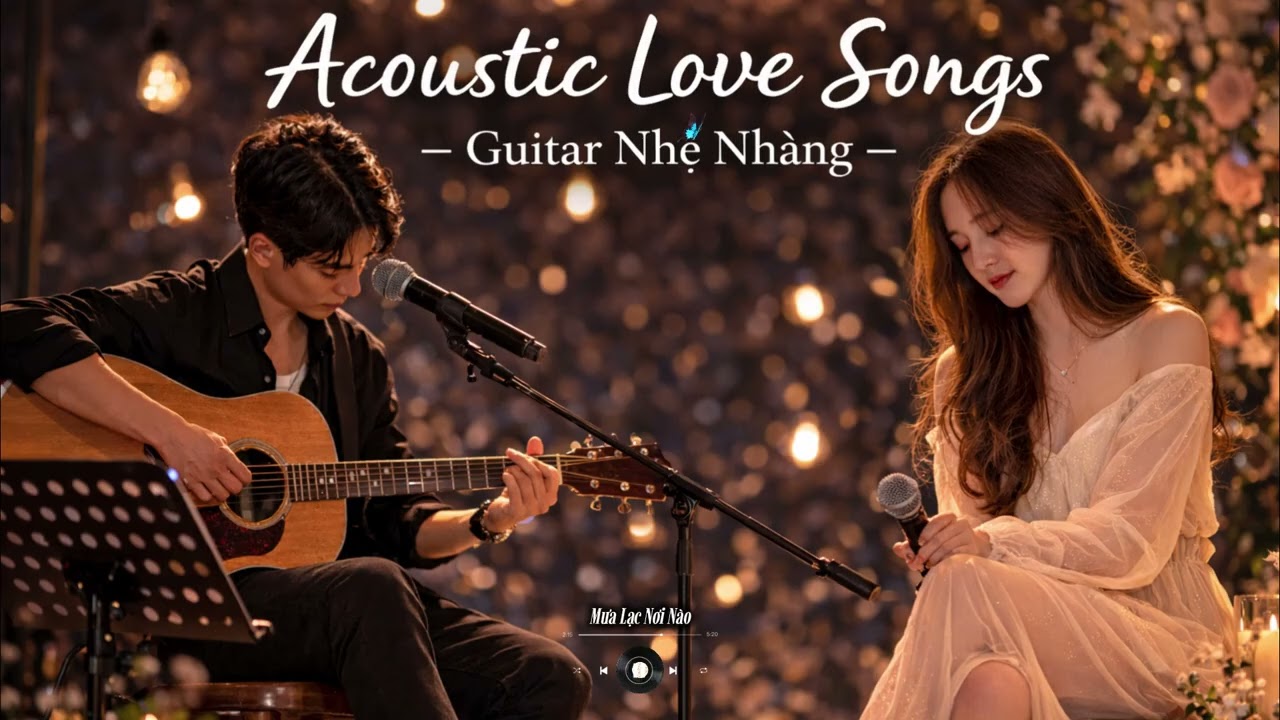 Acoustic Chill Lãng Mạn – Guitar Nhẹ Nhàng Cho Buổi Tối Bình Yên : AI Music / AI Generated