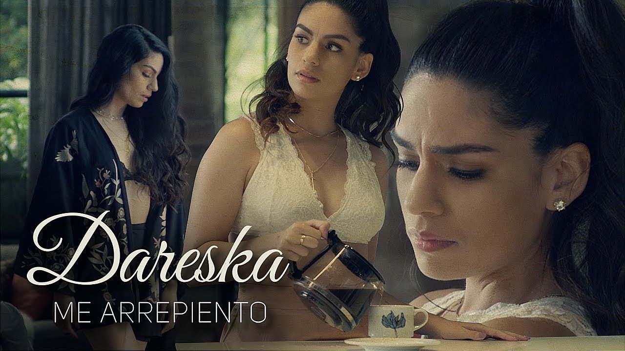 Dareska - Me Arrepiento  💔 | Video Oficial