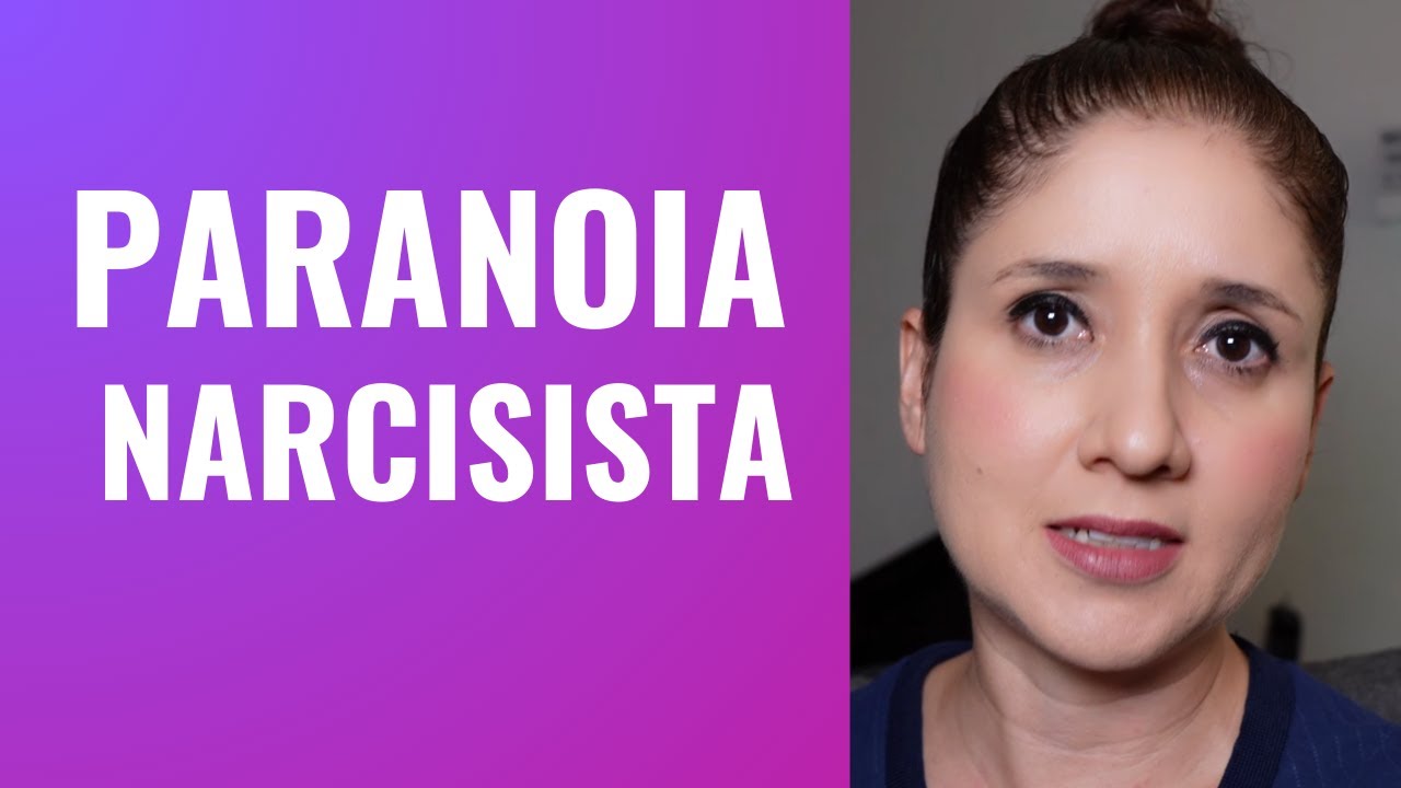 32 |PARANOIA NARCISISTA
