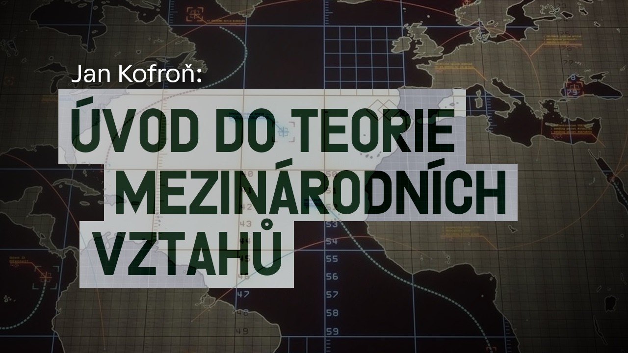 Realismus, liberalismus, konstruktivismus. Tři teorie, jeden svět