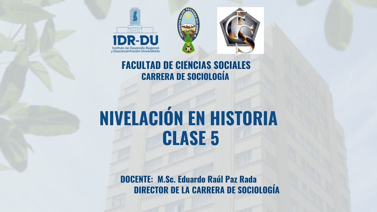 Nivelación en Historia - Clase 5 - Beca Provincial 2026 IDR-DU UMSA