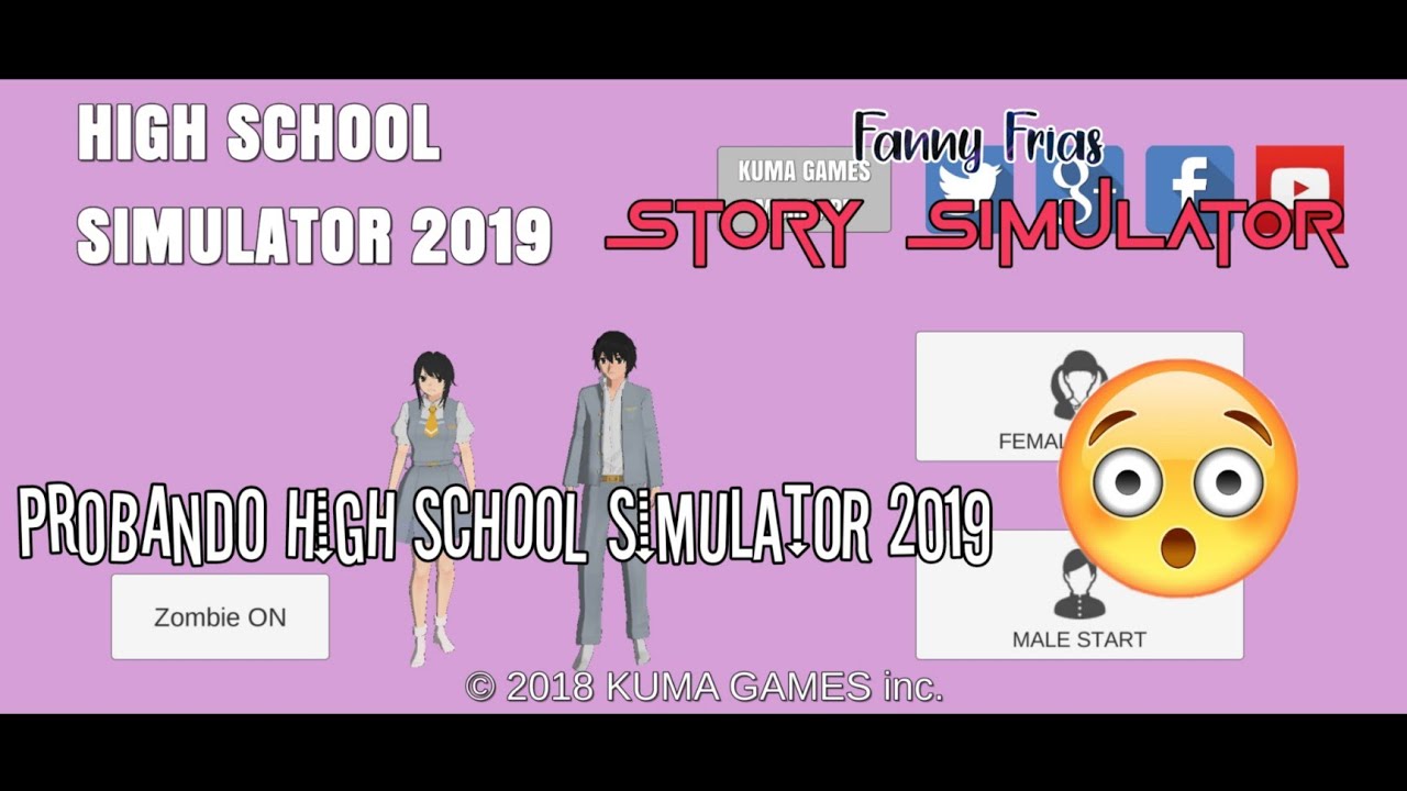 Probando High School Simulator 2019 || Story Simulator.